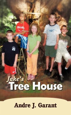 Jake's Tree House - Garant, Andre J.