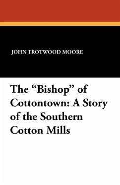 The &quote;Bishop&quote; of Cottontown