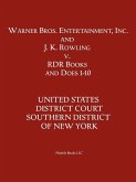 Warner Bros. Entertainment, Inc. & J. K. Rowling V. Rdr Books and 10 Does Warner Bros. Entertainment, Inc. & J. K. Rowling V. Rdr Books and 10 Does