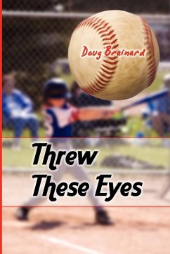 Threw These Eyes - Brainard, Doug