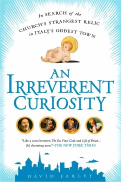 An Irreverent Curiosity - Farley, David