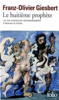 Cover Le huitième prophète ou Les aventures extraordinaires d' Amros le Celte