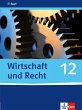 Wirtschaft und Recht. Schülerband 12.... - Bild 1