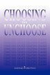 Choosing to Unchoose - Bild 1