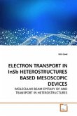 ELECTRON TRANSPORT IN InSb HETEROSTRUCTURES BASED MESOSCOPIC DEVICES