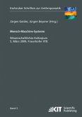 Mensch-Maschine-Systeme : wissenschaftliches Kolloquium, 5. März 2009, Fraunhofer IITB