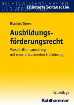 Ausbildungsförderungsrecht - Vorschriftensammlung mit einer erläuternden Einführung - Deres, Roland