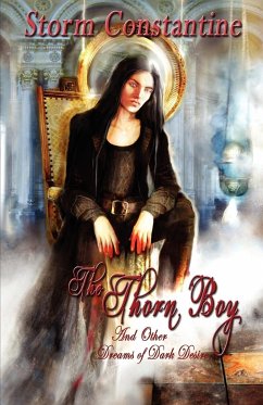 The Thorn Boy and Other Tales of Dark Desire - Constantine, Storm