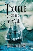 Trouble on the Voyage