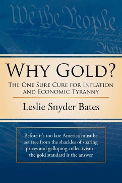 Why Gold? - Bates, Leslie Snyder
