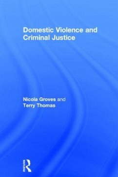 Domestic Violence and Criminal Justice - Groves, Nicola