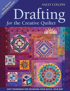 Drafting for the Creative Quilter - Collins, Sally