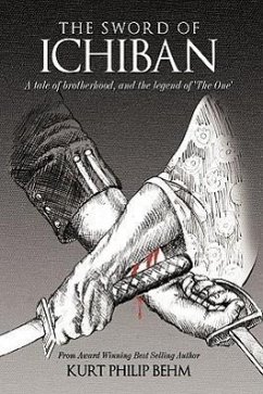 The Sword of Ichiban - Behm, Kurt Philip