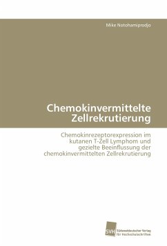 Chemokinvermittelte Zellrekrutierung - Notohamiprodjo, Mike