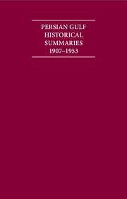 The Persian Gulf Historical Summaries 1907-1953 4 Volume Set Including Boxed Maps and Genealogical Titles - Archives Research Ltd