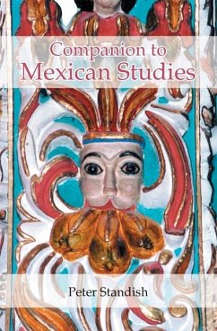 A Companion to Mexican Studies - Standish, Peter