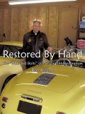 Restored by Hand