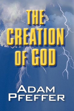 The Creation of God - Adam Pfeffer, Pfeffer