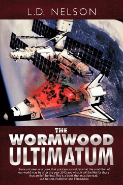 The Wormwood Ultimatum - L. D. Nelson, Nelson