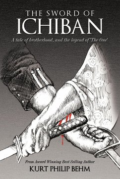 The Sword of Ichiban - Behm, Kurt Philip