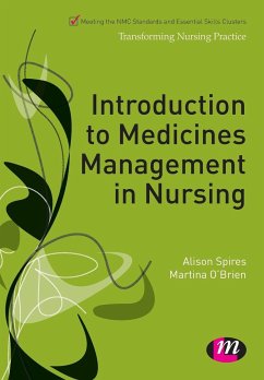 Introduction to Medicines Management in Nursing - Spires, Alison; O'Brien, Martina; Andrews, Kirsty