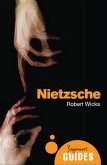 Nietzsche: A Beginner's Guide