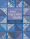 Folded Log Cabin Quilts-Print-on-Demand-Edition