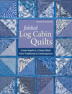 Folded Log Cabin Quilts-Print-on-Demand-Edition - Kaufam, Sarah