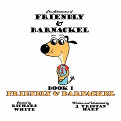 The Adventures of Friendly & Barnackel - Hart, J. Tristan