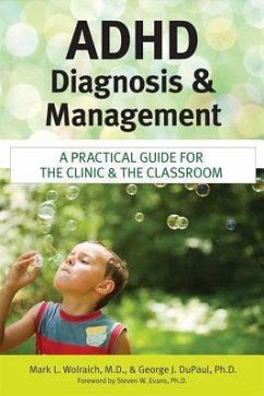 ADHD Diagnosis and Management - Wolraich, Mark; Dupaul, George