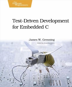 Test Driven Development for Embedded C - Grenning, James W.