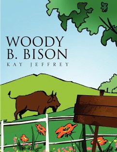 Woody B. Bison - Jeffrey, Kay