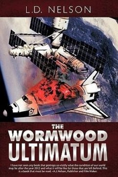 The Wormwood Ultimatum - L. D. Nelson, Nelson