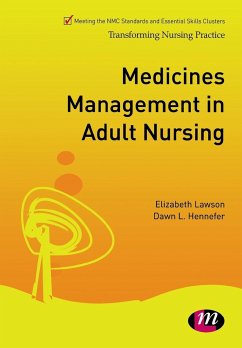 Medicines Management in Adult Nursing - Lawson, Liz;Hennefer, Dawn