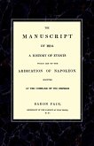 MANUSCRIPT OF 1814A History of Events wich Led to the Abdication of Napoleon.