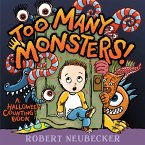 Too Many Monsters!: A Halloween Counting Book