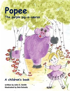 Popee The Purple Pig-a-saurus - Smith, John C.