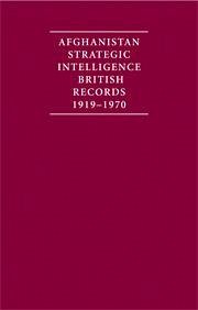 Afghanistan Strategic Intelligence 1919-1970 4 Volume Hardback Set