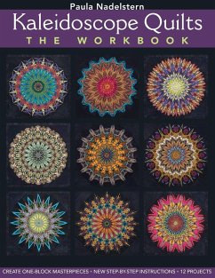 Kaleidoscope Quilts-The Workbook - Print-On-Demand Edition - Nadelstern, Paula