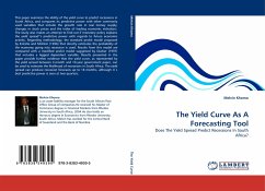 The Yield Curve As A Forecasting Tool - Khomo, Melvin