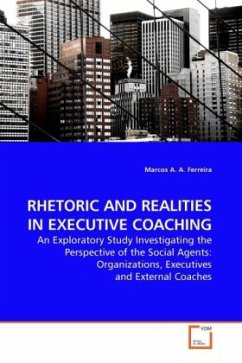 RHETORIC AND REALITIES IN EXECUTIVE COACHING - Ferreira, Marcos A. A.