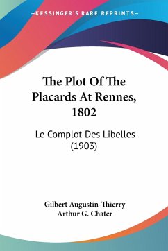 The Plot Of The Placards At Rennes, 1802