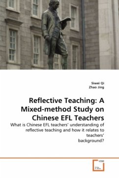 Reflective Teaching: A Mixed-method Study on Chinese EFL Teachers - Qi, Siwei;Jing Zhao