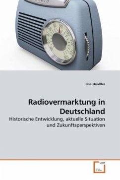 Radiovermarktung in Deutschland - Häußler, Lisa
