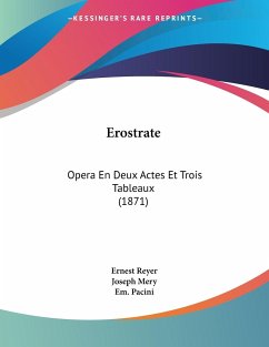 Erostrate - Reyer, Ernest; Mery, Joseph; Pacini, Em.