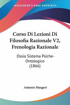 Corso Di Lezioni Di Filosofia Razionale V2, Frenologia Razionale