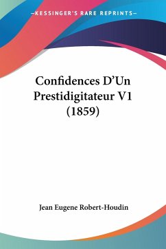 Confidences D'Un Prestidigitateur V1 (1859)