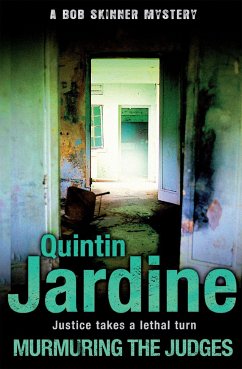 Murmuring the Judges (Bob Skinner series, Book 8) - Jardine, Quintin