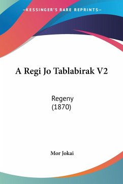 A Regi Jo Tablabirak V2 - Jokai, Mor