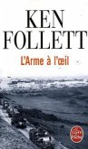 L' arme à l' oeil